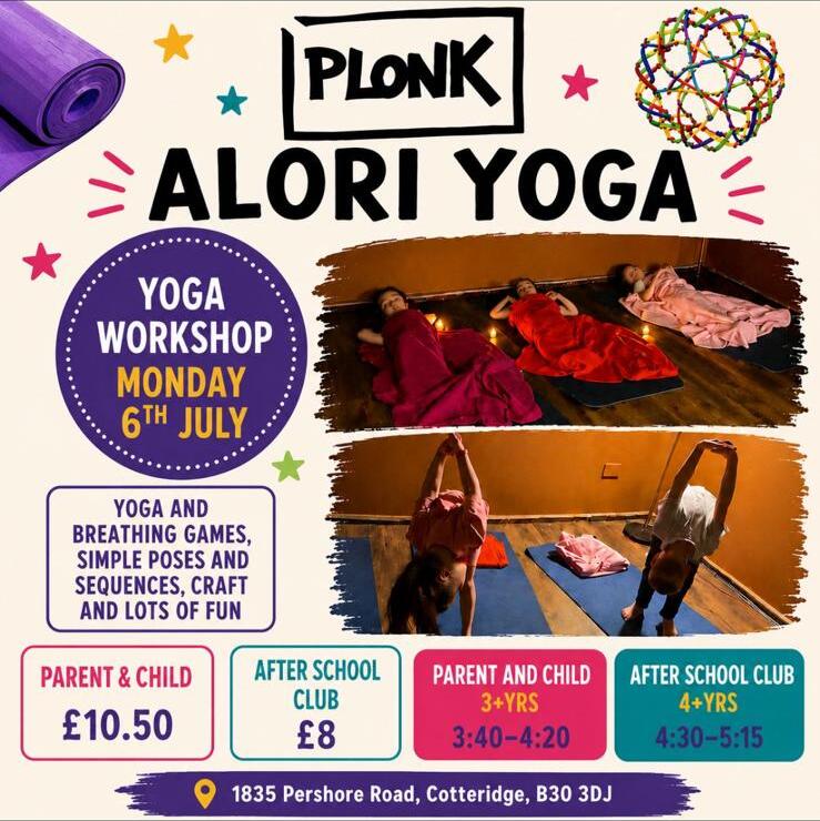 Alori Yoga workshop at Plonk, Cotteridge — Monday 6 July, parent and child and after school club yoga